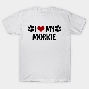 I Love My Morkie T-Shirt